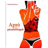 Apr&oacute; kis p&aacute;ratlans&aacute;gok - Szak&aacute;ll Krisztina
