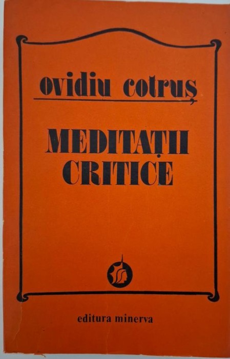Meditatii critice &ndash; Ovidiu Cotrus
