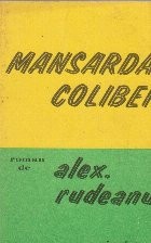 Mansarda colibei foto