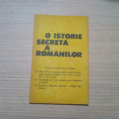 O ISTORIE SECRETA A ROMANILOR - A. Otetea, S. Schwann (texte selectate) - 84 p.