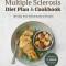 The Multiple Sclerosis Diet Plan and Cookbook: 100 Easy Anti-Inflammatory Recipes