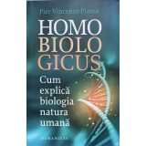 HOMO BIOLOGICUS. CUM EXPLICA BIOLOGIA NATURA UMANA-PIER VINCENZO PIAZZA-237163