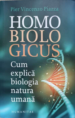 HOMO BIOLOGICUS. CUM EXPLICA BIOLOGIA NATURA UMANA-PIER VINCENZO PIAZZA-237163 foto