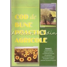 Cod De Bune Practici Agricole I - Mihail Dumitru, Catalin Simota, Emilia Doreanu