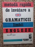 Metoda Rapida De Invatare A Gramaticii Limbii Engleze - Monica Visan