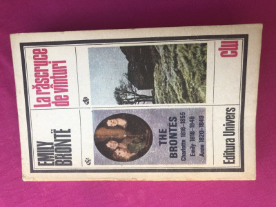 La rascruce de vanturi, de Emily Bronte, Ed. Univers 1978, stare FB foto