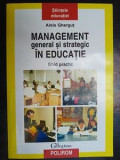 Management general si strategic in educatie- Alois Ghergut