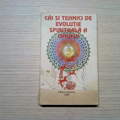 CAI SI TEHNICI DE EVOLUTIE SPIRITUALA A OMULUI - Gregorian Bivolaru -1995, 352p.