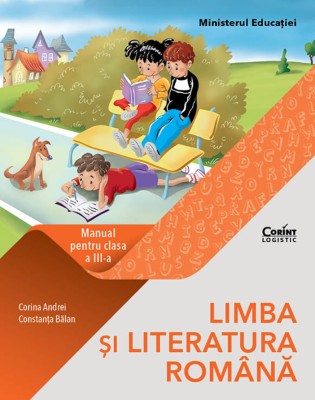 Limba și literatura rom&amp;acirc;nă. Manual pentru clasa a III-a foto