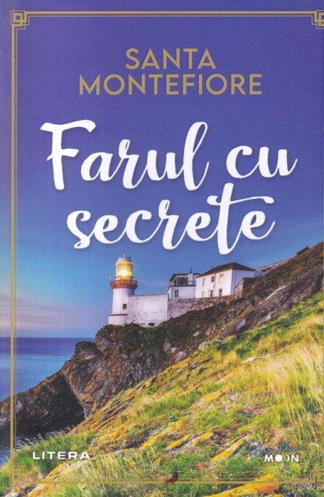 Santa Montefiore - Farul cu secrete