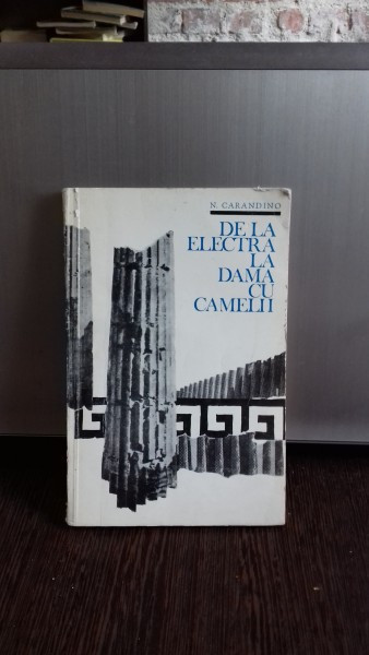 DE LA ELECTRA LA DAMA CU CAMELII - N. CARANDINO