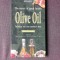 THE SECRET OF GOOD HEALTH, OLIVE OIL, ADVICE ON ITS CORRECT USE - NIKOS SI MARIA PSILAKIS (CARTE IN LIMBA ENGLEZA)