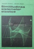 Cumpara ieftin Similitudinea sistemelor elastice - 1974 - Alexandru Vasilescu ($T126)