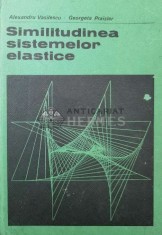 Similitudinea sistemelor elastice - 1974 - Alexandru Vasilescu ($T126)