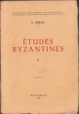 HST C966 Etudes byzantines 1940 volumul II Nicolae Iorga