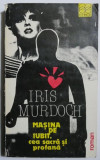 Masina de iubit, cea sacra si profana - Iris Murdoch