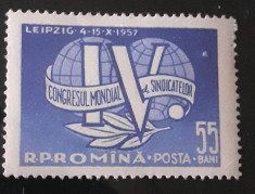 Romania 1957 LP 441 Congres Mondial al Sindicatelor Leipzig nestampilata foto