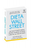 Dieta Wall Street. Un plan foarte simplu pentru oamenii ocupa&Aring;&pound;i care nu au timp de diete - Hardcover - Kathy Matthews, Heather Bauer - House of Guide