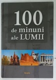 100 DE MINUNI ALE LUMII , 2012