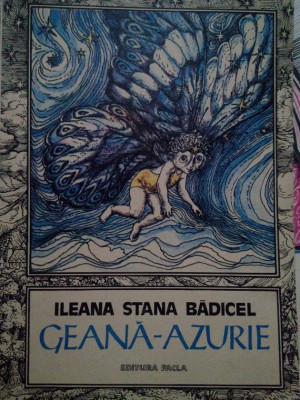 Ileana Stana Badicel - Geana-azurie (editia 1989) foto