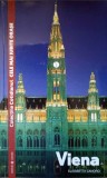 Viena - Elisabetta Canoro, Editura Univers, 2008, Colectia Cele Mai Iubite Orase, Geografie, Carte in Romana