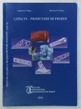 CATIA V5 - PROIECTARE DE PRODUS de GABRIEL D. DIMA si MARIAN N. VELEA, 2016
