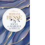 Jocul cu margele de sticla - Ion Roman, Hermann Hesse