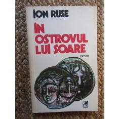 ION RUSE - IN OSTROVUL LUI SOARE, 1982