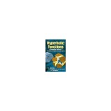 Hyperbolic Functions: With Configuration Theorems and Equivalent and Equidecomposable Figures