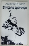 SFINTENIA SPERANTEI , versuri de AGOSTINHO NETO , EDITIE BILINGVA ROMANA - SPANIOLA , 1977