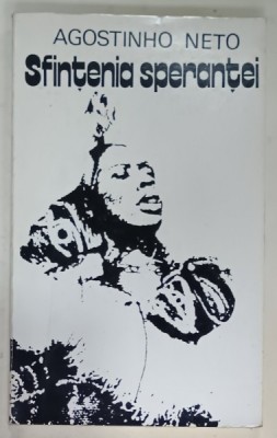 SFINTENIA SPERANTEI , versuri de AGOSTINHO NETO , EDITIE BILINGVA ROMANA - SPANIOLA , 1977 foto