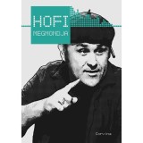 Hofi megmondja - Kir&aacute;ly Levente