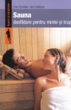 AS - CHRIS SCHREIBER - JERRY GOLDBERG - SAUNA, DESFATARE PENTRU MINTE SI TRUP