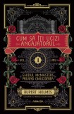 Cum sa iti ucizi angajatorul (seria Ghidul McMasters privind omuciderea, vol. I) - Nemira