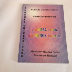 ALGEBRA LINIARA /GEOMETRIE ANALITICA - CONSTANTIN UDRISTE--RF13/0