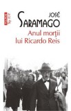 Anul mortii lui Ricardo Reis - Jose Saramago