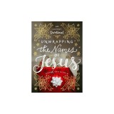 Unwrapping the Names of Jesus: An Advent Devotional