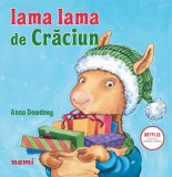 Lama Lama de Craciun - Anna Dewdney - Nemira