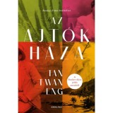 Az ajt&oacute;k h&aacute;za - Tan Twan Eng
