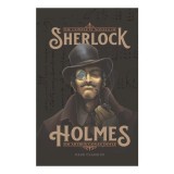 The Complete Novels of Sherlock Holmes