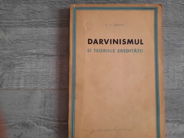 Darvinismul si teoriile ereditatii de N.D.Ivanov