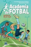 Academia de fotbal vol 2 - Jucatorul de pe tusa