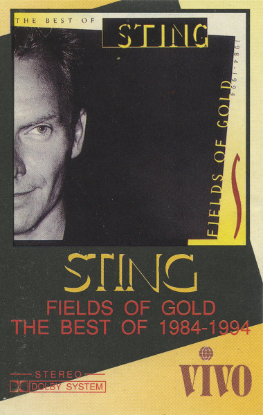 Casetă audio Sting &ndash; Fields Of Gold (The Best Of 1984-1994)