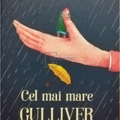 Gellu Naum - Cel mai mare Gullive (editia 2013)