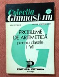 Probleme de aritmetica pentru clasele I-VI. Editura Petrion, 1994 &ndash; Ion Petrica, Vasile Stefanescu