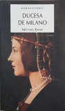 Ducesa de Milano - Michael Ennis, Carte
