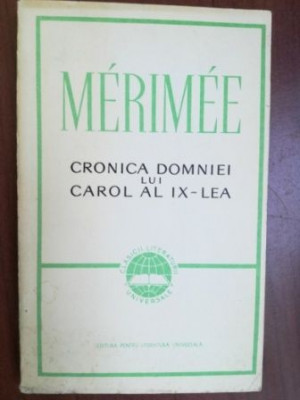 Cronica domniei lui Carol al IX-lea- Merimee foto