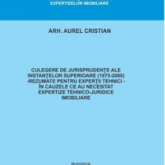Aurel Cristian - Culegere de Jurisprudenta pentru expertii tehnici