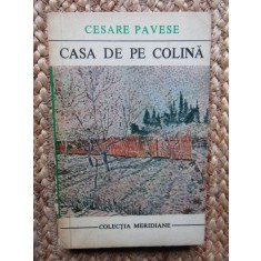 Cesare Pavese - Casa de pe colina