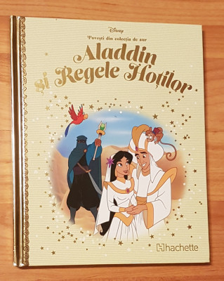 Aladdin si regele hotilor. Disney. Povesti din colectia de aur, Nr. 89 foto